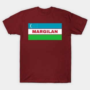 Margilan City in Uzbekistan Flag T-Shirt